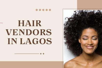 Top 10 Best Hair Vendors In Lagos 2023