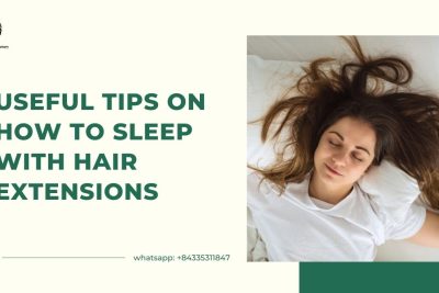 Useful Tips On How To Sleep With Hair Extensions